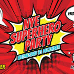 NYE Superhero Party